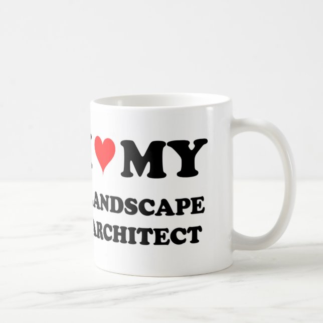 I Love My Landscape Architect Coffee Mug (Right)