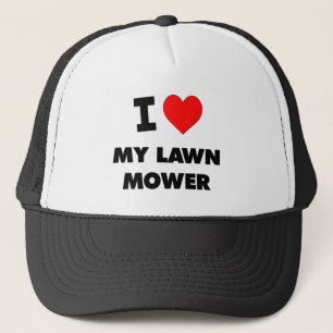 I love My Lawn Mower Trucker Hat
