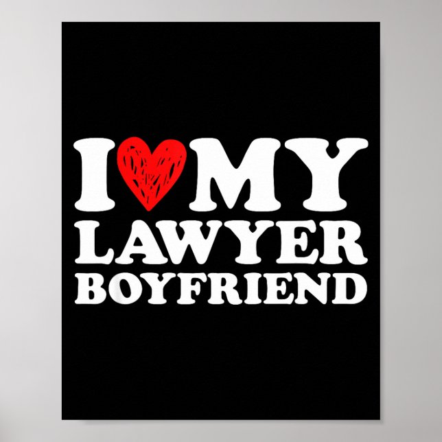 I Love My Lawyer Boyfriend Bf Valentines Day Women Poster (Front)