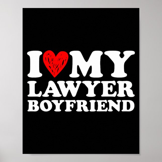 I Love My Lawyer Boyfriend Bf Valentines Day Women Poster (Front)