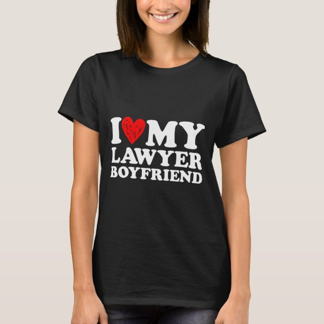 I Love My Lawyer Boyfriend Bf Valentines Day Women T-Shirt (Front)