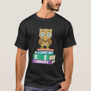 I Love My Library Cute Owl Readers Book T-Shirt