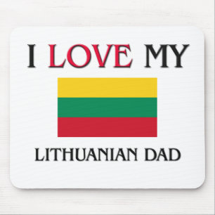 I Love My Lithuanian Dad Mouse Pad