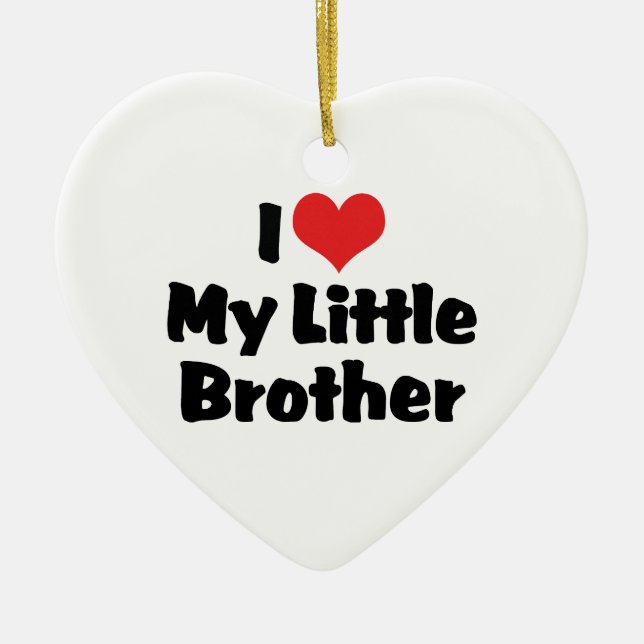 I Love My Little Brother Ornament (Front)