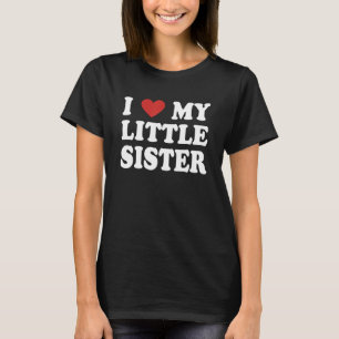 I Love My Little Sister Red Heart Cool Valentine's T-Shirt