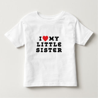 I Love My Little Sister T-Shirt