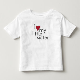 I Love my little sister Toddler T-Shirt
