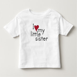 I Love my little sister Toddler T-Shirt