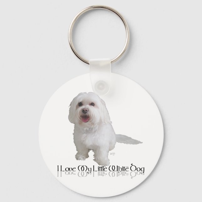 I Love My Little White Dog - Havanese Key Ring (Front)