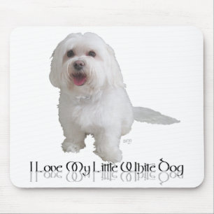 I Love My Little White Dog - Havanese Mouse Pad