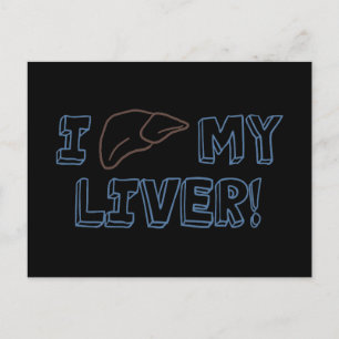 I Love My Liver Postcard
