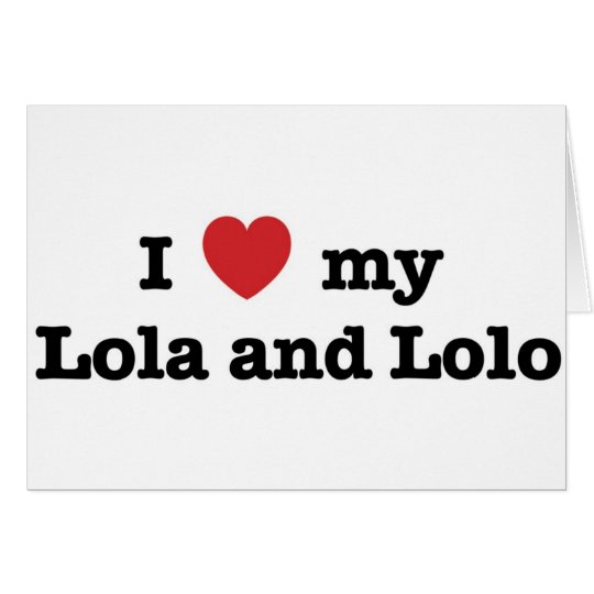 I Love my Lola and Lolo Card