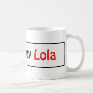 I love my lola coffee mug