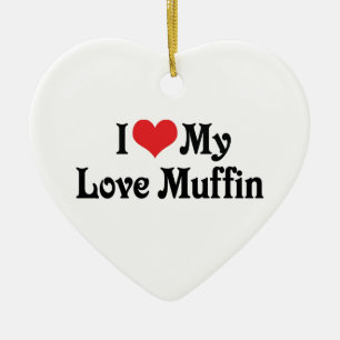 I Love My Love Muffin Ceramic Tree Decoration