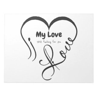 I Love My Love 🖤: Still falling for you Notepad