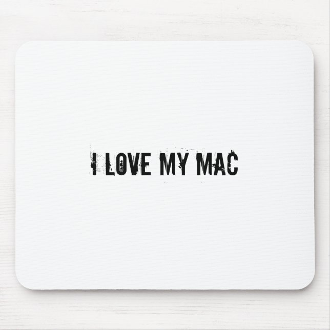 I Love My Mac-Mousepad Mouse Pad (Front)