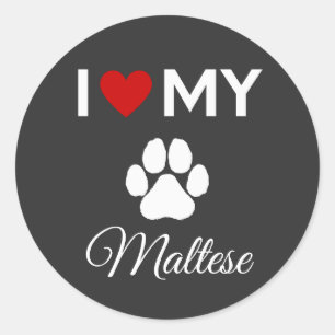 I love my Maltese dog custom text Classic Round Sticker