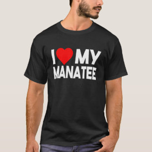 I Love My Manatee Shirt Funny Animal Couple Matchi