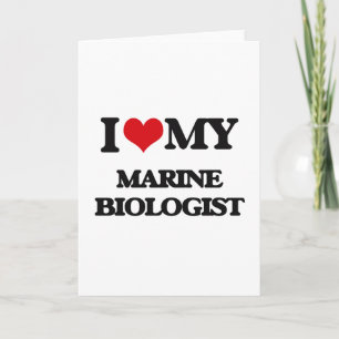 I love my Marine Biologist Card