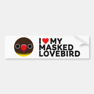 I LOVE MY MASKED LOVEBIRD – normal Bumper Sticker