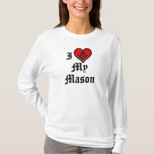 I love my mason T-Shirt
