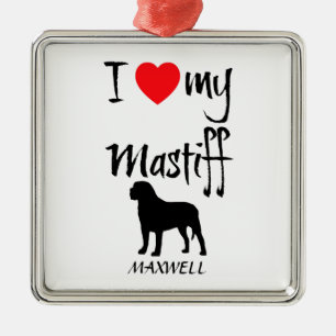 I Love My Mastiff Dog Metal Ornament