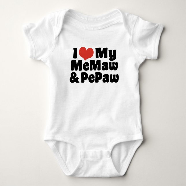 I Love My MeMaw And PePaw Baby Bodysuit (Front)