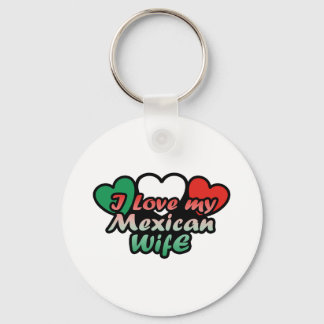 I Love My Mexican Wife Key Ring