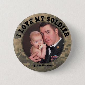 I Love My Military Soldier Custom Photo Frame 6 Cm Round Badge