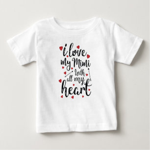 I Love my Mimi with All my Heart Baby T-Shirt