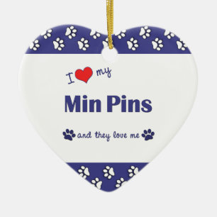 I Love My Min Pins (Multiple Dogs) Ceramic Ornament