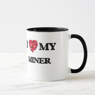 I love my Miner Mug