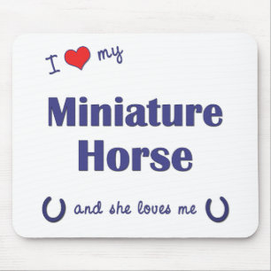 I Love My Miniature Horse (Female Horse) Mouse Pad