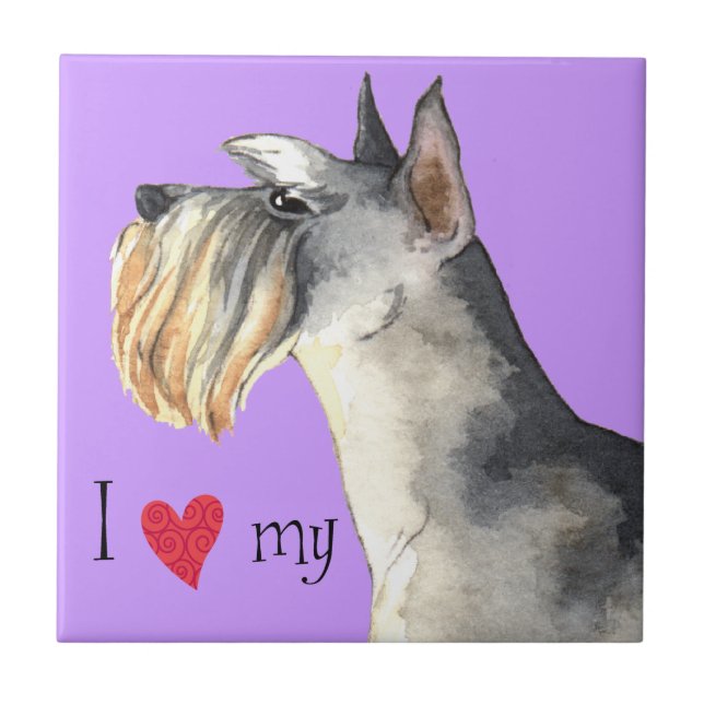 I Love my Miniature Schnauzer Ceramic Tile (Front)