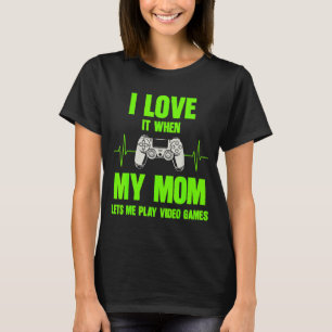 I Love My Mom Gamer Gaming Teen Boys Video Game Co T-Shirt