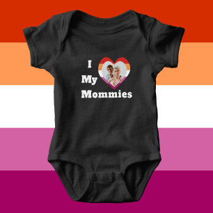 I Love My Mommies LGBTQ Lesbian Pride Custom Photo Baby Bodysuit