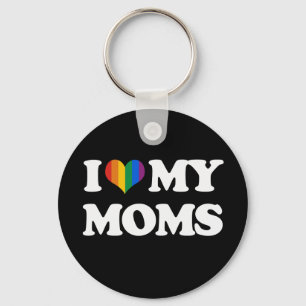 I LOVE MY MOMS - KEY RING