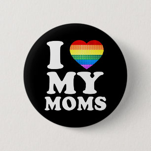 I Love My Moms Rainbow Heart Gay Pride Lgbt Flag 6 Cm Round Badge