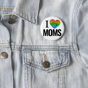 I Love My Moms Rainbow Heart Pride Month 6 Cm Round Badge