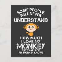 I Love My Monkey - Funny Animal Lover Gift Idea