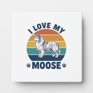I Love My Moose Dog Retro Engraving Design_1 Plaque