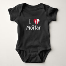 I Love My Morfar (mother's father) cute baby