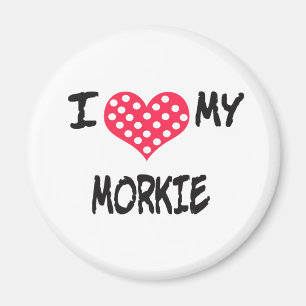 I love my Morkie Magnet