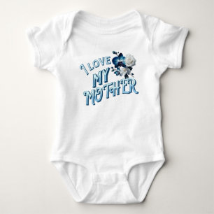 "I love my mother" Baby Bodysuit