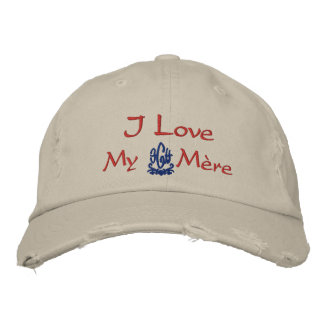 I Love My Mother In French Stone II Embroidered Hat