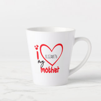 I Love My Mother Photo Gift  Latte Mug