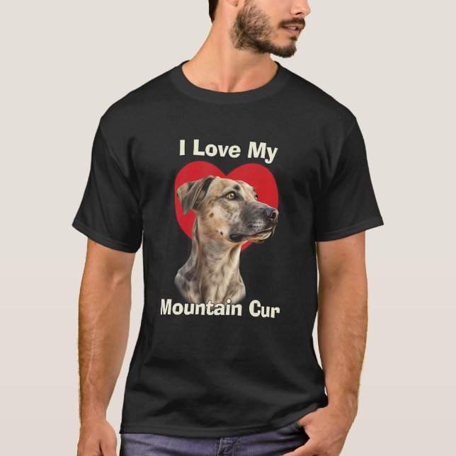 I Love My Mountain Cur Puppy Dog T-Shirt (Front)