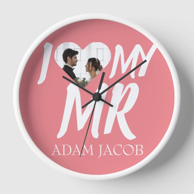 I LOVE MY MR, COUPLE PHOTO CUSTOMIZE CLOCK (Front)