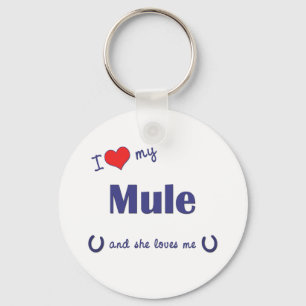 I Love My Mule (Female Mule) Key Ring