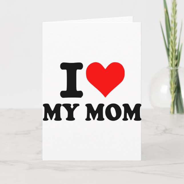 I love my mum card (Front)